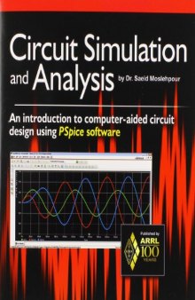 Circuit Simulation and Analysis: An introduction to Computer-Aided Circuit Design Using PSpice Software