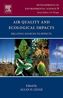 Air Quality and Ecological Impacts: Relating Sources to Effects