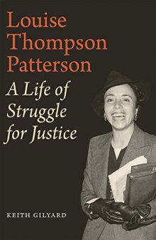 Louise Thompson Patterson : A Life of Struggle for Justice