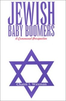 Jewish Baby Boomers: A Communal Perspective