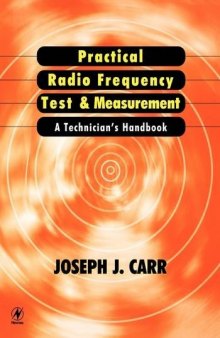 Practical Radio Frequency Test and Measurement: A Technician’s Handbook