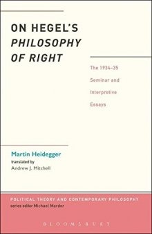 On Hegel’s Philosophy of Right: The 1934-35 Seminar and Interpretive Essays