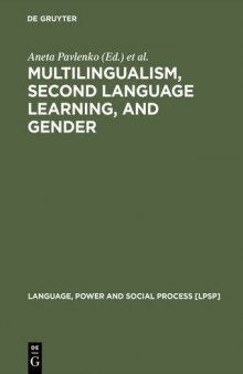 Multilingualism, Second Language Learning, and Gender