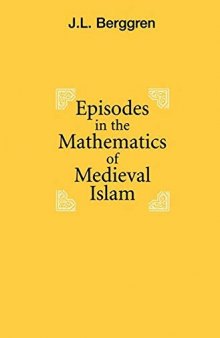 Episodes in the Mathematics of Medieval Islam