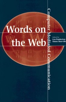 Words on the Web: Computer Mediated Communication
