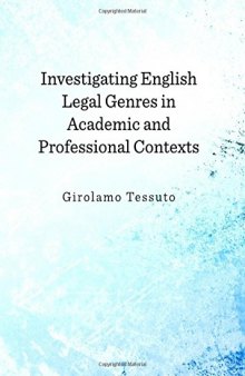Investigating English Legal Genres in Academic and Professional Contexts