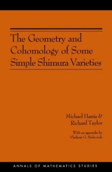 The Geometry and Cohomology of Some Simple Shimura Varieties. (AM-151)