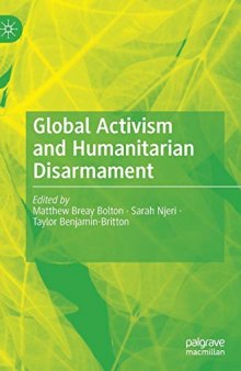 Global Activism And Humanitarian Disarmament