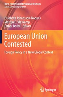 European Union Contested: Foreign Policy In A New Global Context