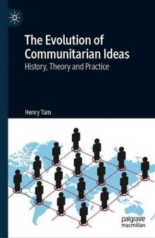 The Evolution Of Communitarian Ideas: History, Theory And Practice