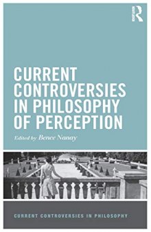 Current Controversies In Philosophy Of Perception