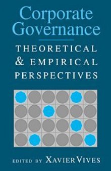 Corporate Governance: Theoretical and Empirical Perspectives