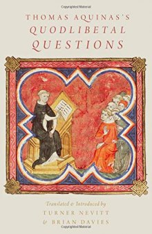 Thomas Aquinas’s Quodlibetal Questions