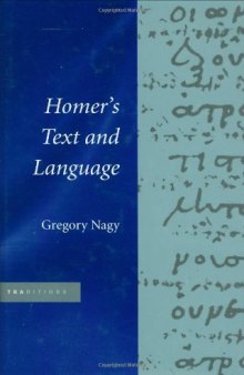 Homer’s Text and Language