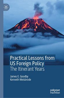 Practical Lessons From US Foreign Policy: The Itinerant Years