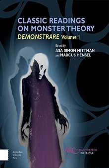 Classic Readings On Monster Theory: Demonstrare, Volume 1