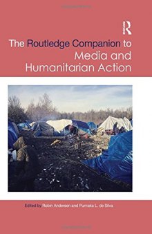 The Routledge Companion To Media And Humanitarian Action