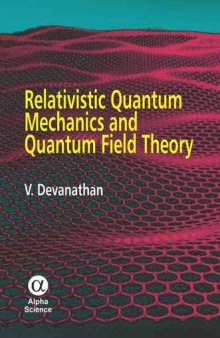 Relativistic quantum mechanics and quantum field theory