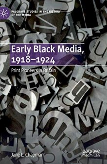 Early Black Media, 1918–1924: Print Pioneers In Britain