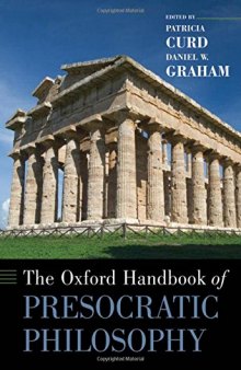 The Oxford Handbook of Presocratic Philosophy