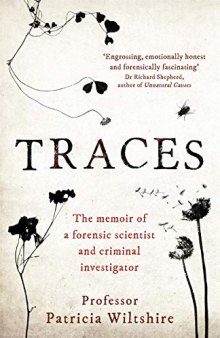 Traces: Every body leaves a mark
