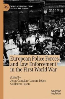 European Police Forces And Law Enforcement In The First World War