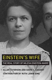 Einstein’s Wife: The Real Story of Mileva Einstein-Maric