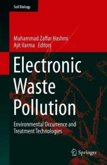 Electronic Waste Pollution: Environmental Occurrence And Treatment Technologies