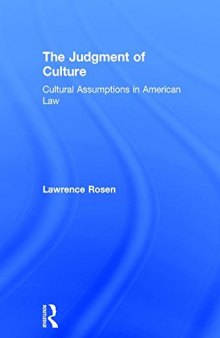 The Judgement Of Culture: Cultural Assumptions In American Law
