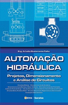 Automação Hidráulica: Projetos, Dimensionamento e Análise de circuitos