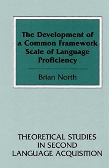 The Development of a Common Framework Scale of Language Proficiency