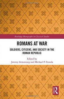 Romans at War: Citizens and Society in the Roman Republic