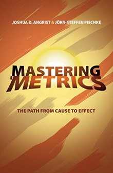 Mastering ’Metrics: The Path from Cause to Effect