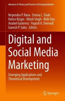 Digital And Social Media Marketing: Emerging Applications And Theoretical Development