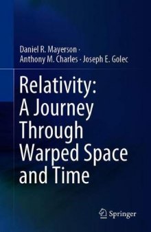 Relativity: A Journey Through Warped Space And Time