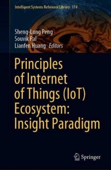Principles Of Internet Of Things (IoT) Ecosystem: Insight Paradigm