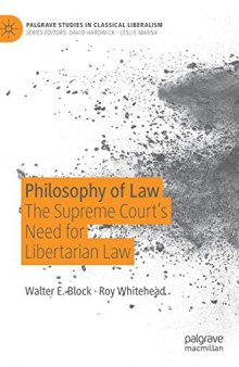 Philosophy Of Law: The Supreme Court’s Need For Libertarian Law