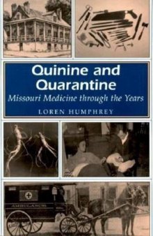 Quinine and Quarantine: Missouri Medicine through the Years