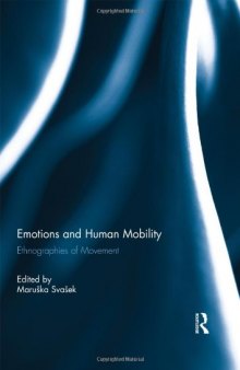 Emotions and Human Mobility: Ethnographies of Movement