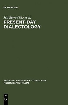 Present-Day Dialectology: Problems and Findings