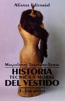 Historia técnica y moral del vestido, Volumen 1, Las pieles