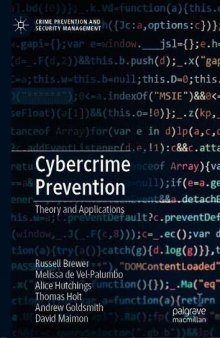 Cybercrime Prevention: Theory And Applications