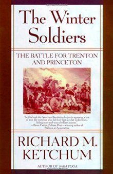 The Winter Soldiers: The Battles for Trenton and Princeton