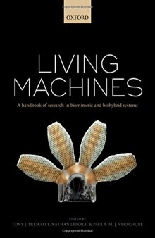 Living Machines: A Handbook Of Research In Biomimetic And Biohybrid Systems