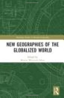 New Geographies of the Globalized World