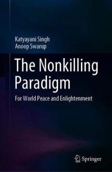 The Nonkilling Paradigm: The Nonkilling Paradigm