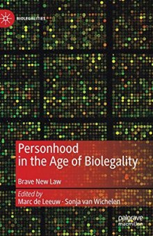 Personhood In The Age Of Biolegality : Brave New Law