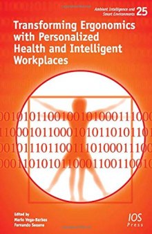 Transforming Ergonomics With Personalized Health And Intelligent Workplaces