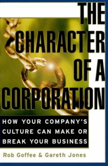 The Character of a Corporation: How Your Company’s Culture Can Make or Break Your Business