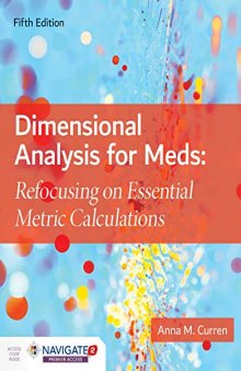 Dimensional Analysis For Meds: Refocusing On Essential Metric Calculations